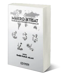 Makro İktisat Teoriler-Politikalar-Uygulamalar