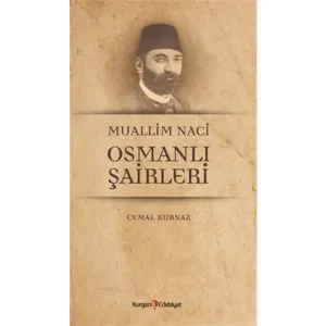 Muallim Naci Osmanlı Şairleri Muallim Naci Osmanlı Şairleri