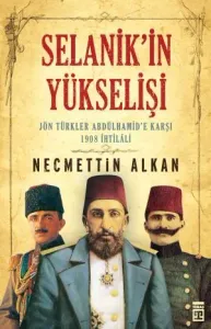 Selanikin Yükselişi
