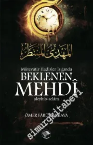 Mütevatir Hadisler Işığında Beklenen Mehdi -