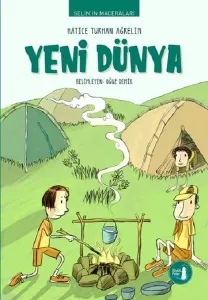 Selin'in Maceraları Yeni Dünya