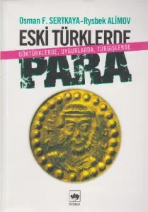 Eski Türklerde Para; Göktürklerde, Uygurlarda, Türgişlerde
