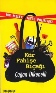 Kör Fahişe Bıçağı; Bir Melek Teyze Polisiyesi