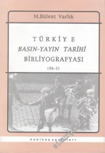 Türkiye Basın - Yayın Tarihi Bibliyografyası ( Ek 2 ) -        1995