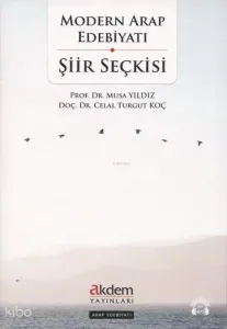 Modern Arap Edebiyatı Şiir Seçkisi