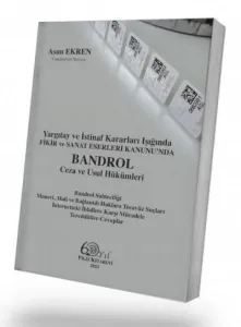 Fikir ve Sanat Eserleri Kanunu’nda Bandrol Ceza ve Usul Hükümleri