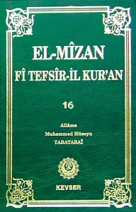El-Mîzân Fî Tefsîr'il-Kur'ân c. 16