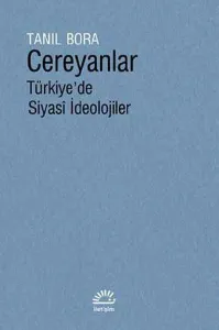 Cereyanlar Türkiye'de Siyasî İdeolojiler