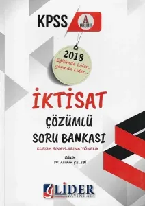 KPSS A Grubu İktisat Çözümlü Soru Bankası 2018 Kurum Sınavlarına Yönelik