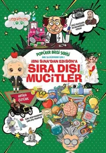 İbni Sina'dan Edison'a Sıra Dışı Mucitler - Popüler Bilgi Serisi