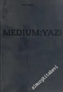 Medium: Yazı -        1999
