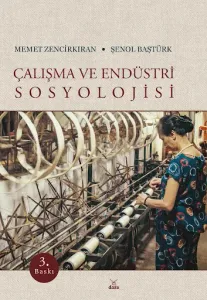 Çalışma Ve Endüstri Sosyolojisi