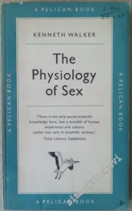 The Physiology of Sex and its Social Implications -        1954