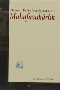 Siyaset Felsefesi Açısından Muhafazakarlık