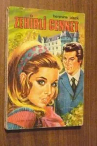 Zehirli Cennet