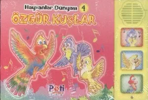 Hayvanlar Dünyası-4: Özgür Kuşlar