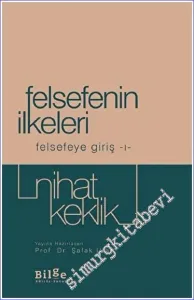 Felsefenin İlkeleri - Felsefeye Giriş 1 -