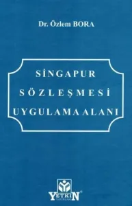 Singapur Sözleşmesi Uygulama Alanı