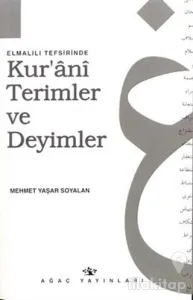 Elmalılı Tefisirinde Kur'ani Terimler ve Deyimler