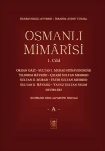 Osmanlı Mimarisi 1.Cilt