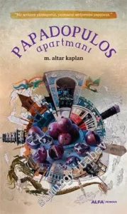 Papadopulos Apartmanı -