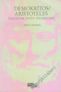 Demokritos / Aristoteles: İlkçağ'da Doğa Felsefeleri -        1994