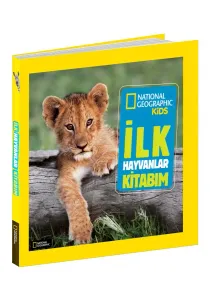 National Geographic Kids İlk Hayvanlar Kitabım