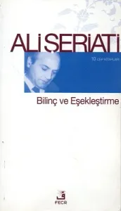 Bilinç ve Eşekleştirme