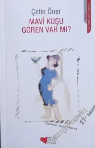 Mavi Kuşu Gören Var mı? -         2021