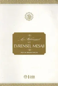 Hz. Muhammed ve Evrensel Mesajı