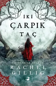 İki Çarpık Taç - Çoban Kral Serisi 2.Kitap