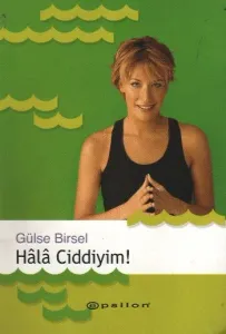 Hala Ciddiyim!