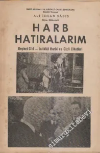 Harb Hatıralarım Cilt 5: İstiklal Harbi ve Gizli Cihetleri -        1951