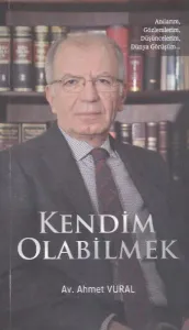 Kendim Olabilmek Kendim Olabilmek
