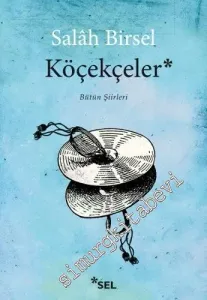 Köçekçeler - Toplu Şiirler  -