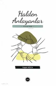 Halden Anlayanlar