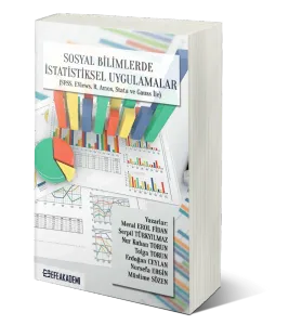Sosyal Bilimlerde İstatistiksel Uygulamalar (SPSS, EVİEWS, R, Amos, Stata ve Gauss İle)