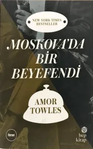 Moskova’da Bir Beyefendi