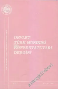 Devlet Türk Musıkısi Konservatuvarı Dergisi - Sayı: 7  1    Kasım