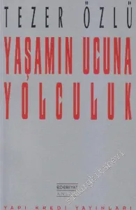 Yaşamın Ucuna Yolculuk -