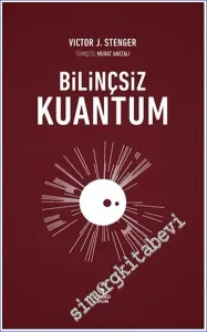 Bilinçsiz Kuantum -         2023