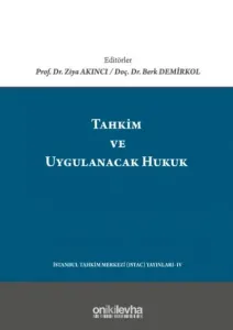 Tahkim ve Uygulanacak Hukuk
