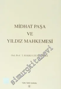 Midhat Paşa ve Yıldız Mahkemesi -