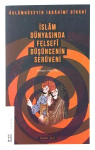 İslam Dünyasında Felsefi Düşüncenin Serüveni (2. Cilt)