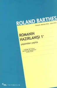 Romanın Hazırlanışı 1 Yaşamdan Yapıta