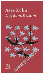 Doğdum. Kızdım -        2022