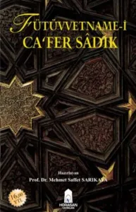Fütüvvetname-i Cafer Sadık Fütüvvetname-i Cafer Sadık