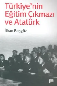 Türkiye'nin Eğitim Çıkmazı ve Atatürk
