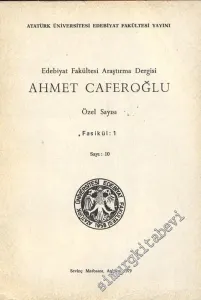Fen Edebiyat Fakültesi Edebiyat Bilimleri Araştırma Dergisi - Ahmet Caferoğlu Özel Sayısı Fasikül 1 - Sayı: 10