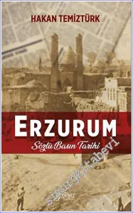 Erzurum - Sözlü Basın Tarihi -         2023